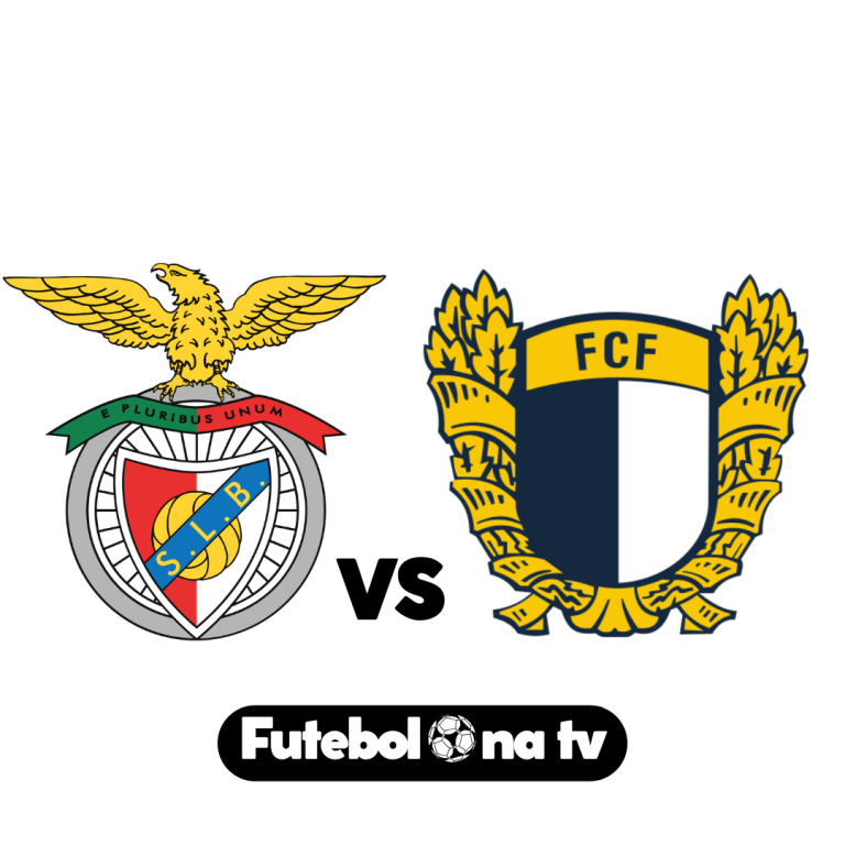 benfica vs famalicao hoje na tv